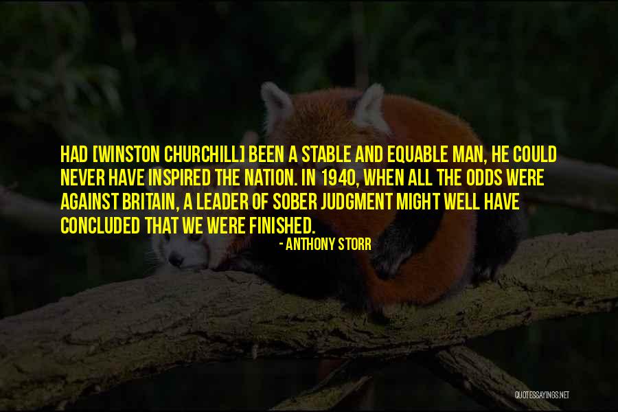 W S Churchill Quotes By Anthony Storr