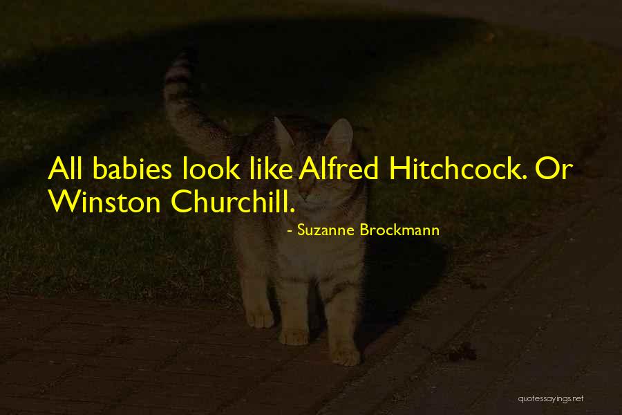 W S Churchill Quotes By Suzanne Brockmann