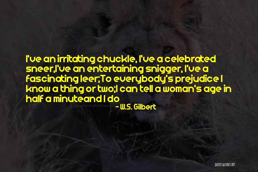 W.S. Gilbert Quotes 1140688 W.S. Gilbert Quotes 1140688