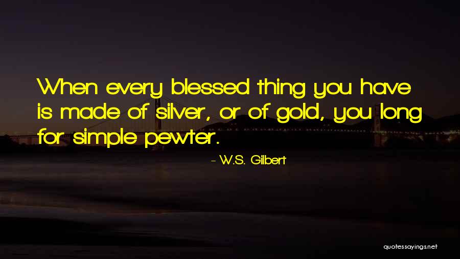 W.S. Gilbert Quotes 1153058