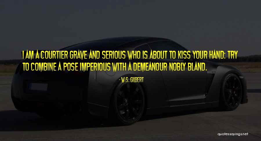 W.S. Gilbert Quotes 1217262 W.S. Gilbert Quotes 1217262