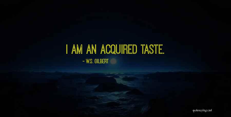 W.S. Gilbert Quotes 1264060 W.S. Gilbert Quotes 1264060