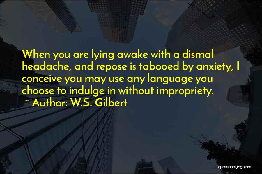 W.S. Gilbert Quotes 135042