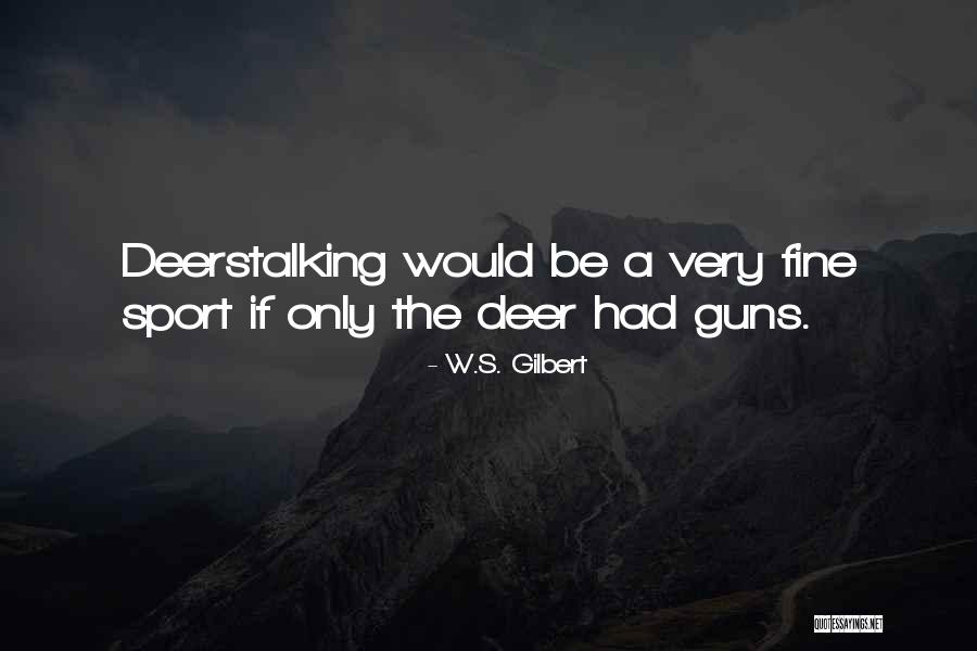 W.S. Gilbert Quotes 1533399 W.S. Gilbert Quotes 1533399