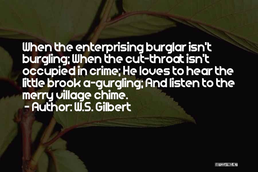W.S. Gilbert Quotes 2161641