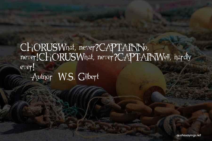 W.S. Gilbert Quotes 2270777