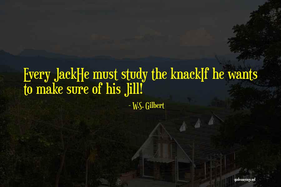 W.S. Gilbert Quotes 458618 W.S. Gilbert Quotes 458618
