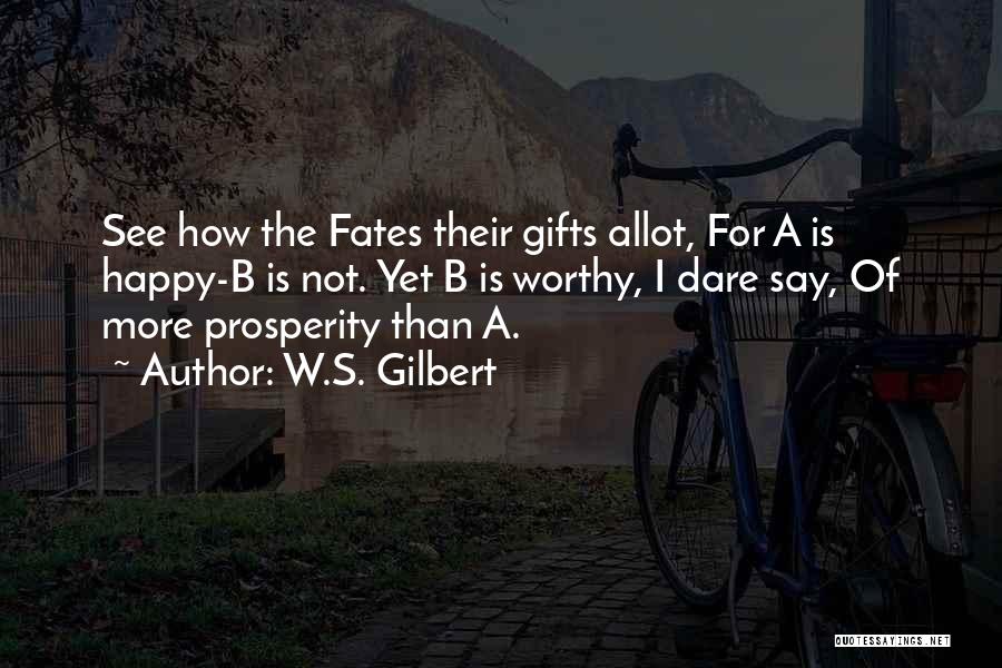 W.S. Gilbert Quotes 523115