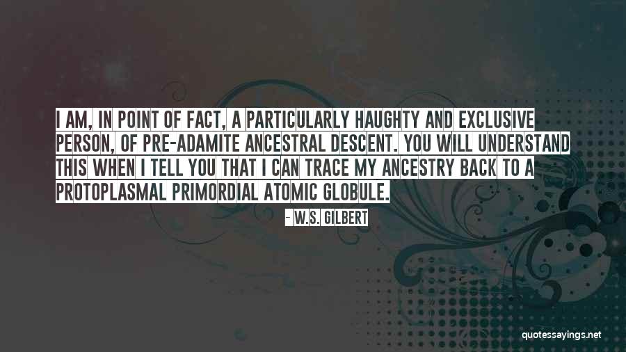 W.S. Gilbert Quotes 534317 W.S. Gilbert Quotes 534317