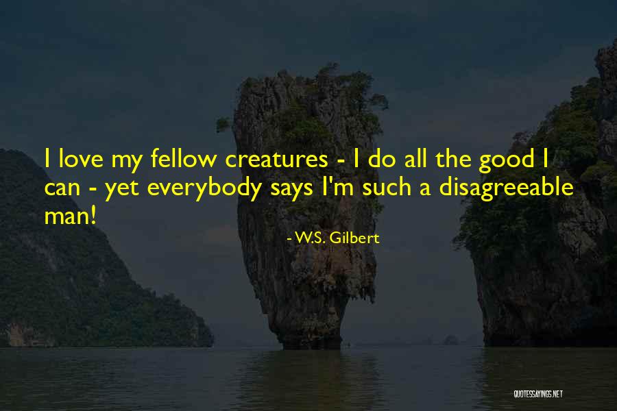 W.S. Gilbert Quotes 609032