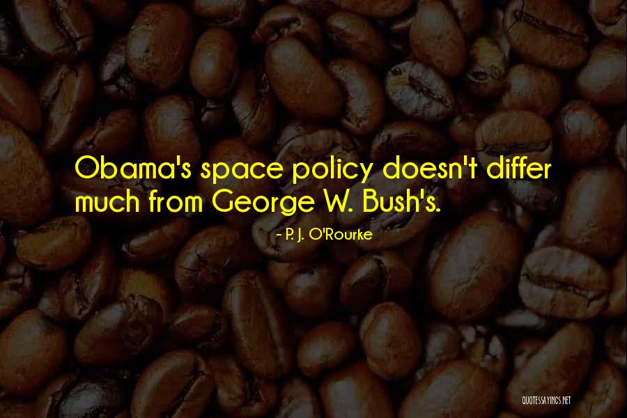 W S J Quotes By P. J. O'Rourke W S J Quotes By P. J. O'Rourke
