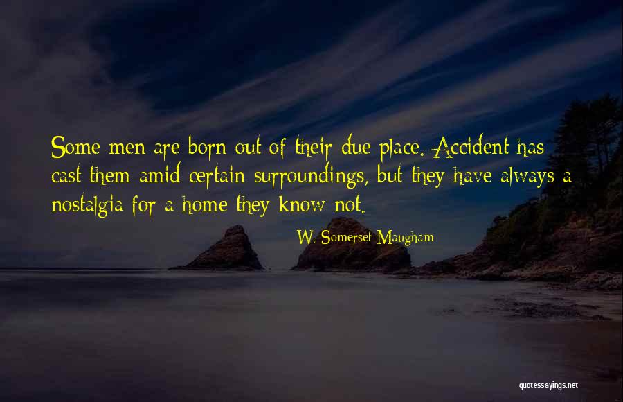 W S Maugham Quotes By W. Somerset Maugham W S Maugham Quotes By W. Somerset Maugham