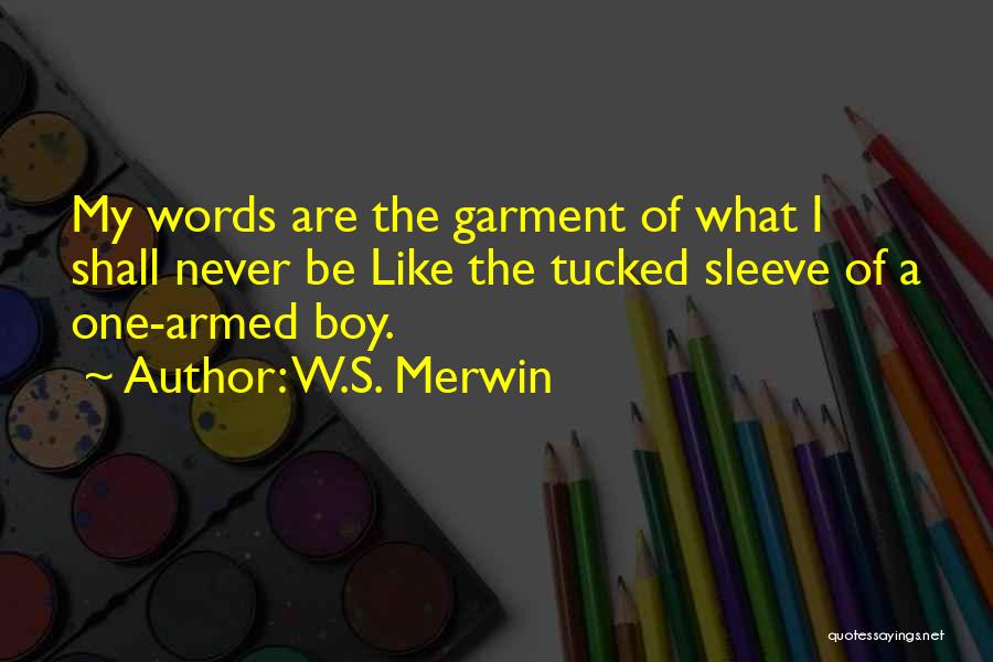 W.S. Merwin Quotes 1864203