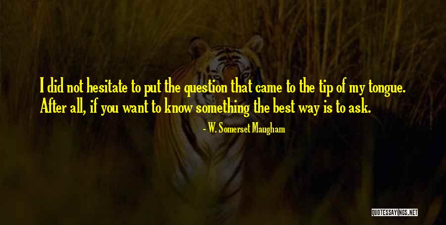 W. Somerset Maugham Quotes 1198520 W. Somerset Maugham Quotes 1198520