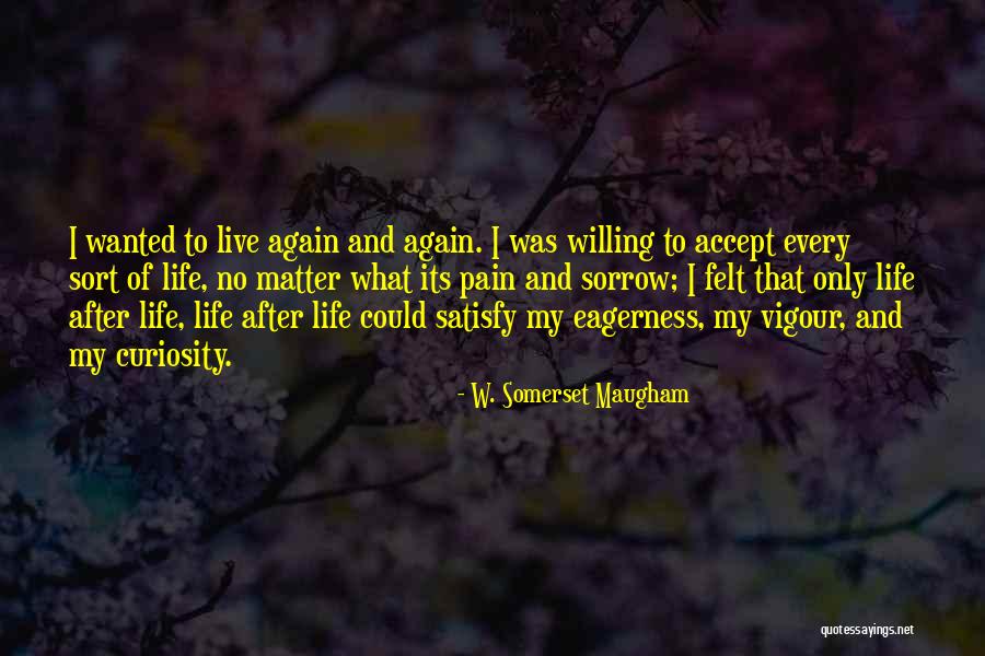 W. Somerset Maugham Quotes 1250618