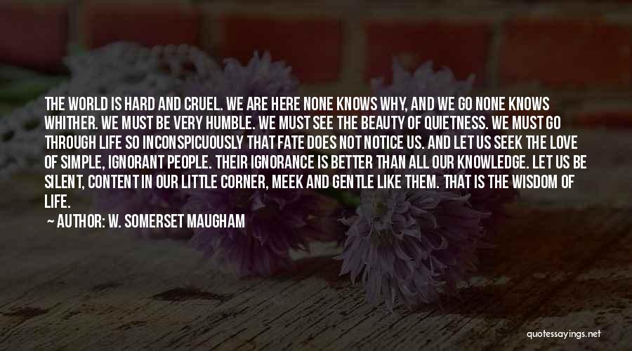 W. Somerset Maugham Quotes 1682989
