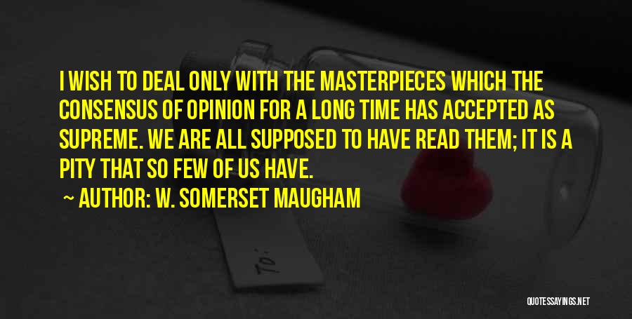 W. Somerset Maugham Quotes 1773774