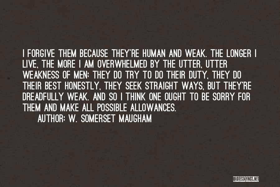 W. Somerset Maugham Quotes 1805107