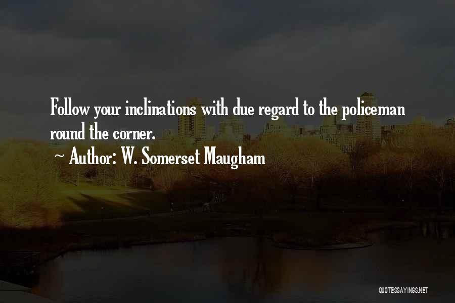 W. Somerset Maugham Quotes 586121