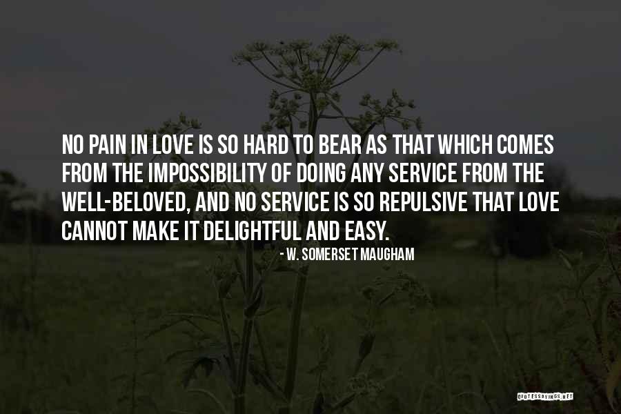 W. Somerset Maugham Quotes 677299 W. Somerset Maugham Quotes 677299