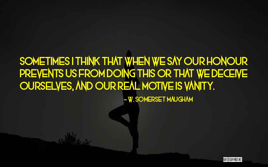 W. Somerset Maugham Quotes 813424 W. Somerset Maugham Quotes 813424