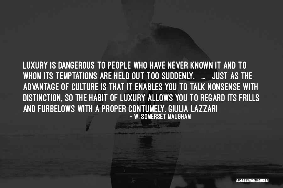 W. Somerset Maugham Quotes 903703 W. Somerset Maugham Quotes 903703