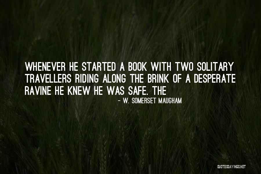 W. Somerset Maugham Quotes 906509 W. Somerset Maugham Quotes 906509