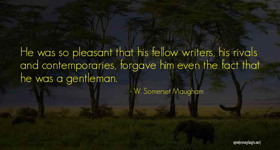 W. Somerset Maugham Quotes 907022