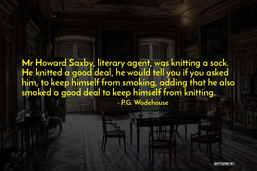 W T In Knitting Quotes By P.G. Wodehouse W T In Knitting Quotes By P.G. Wodehouse