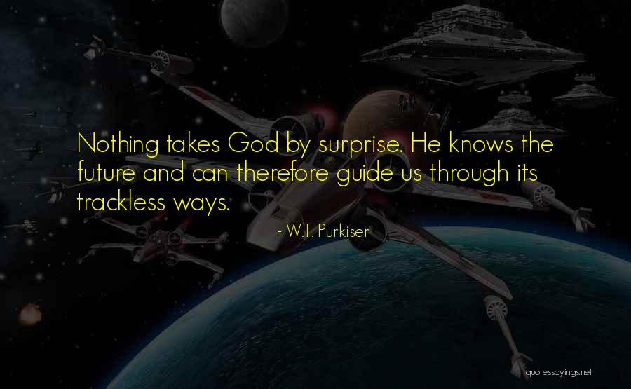 W.T. Purkiser Quotes 1796665 W.T. Purkiser Quotes 1796665
