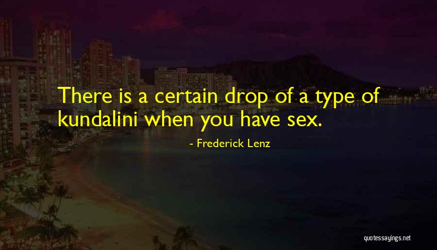 W Therich Quotes By Frederick Lenz W Therich Quotes By Frederick Lenz