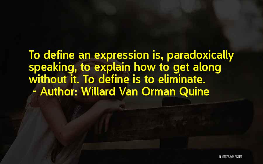 W.v. Quine Quotes By Willard Van Orman Quine