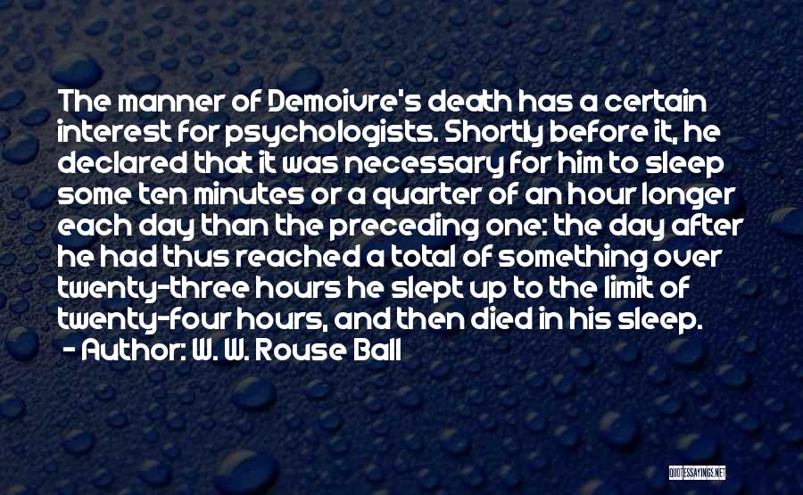 W. W. Rouse Ball Quotes 1330386 W. W. Rouse Ball Quotes 1330386