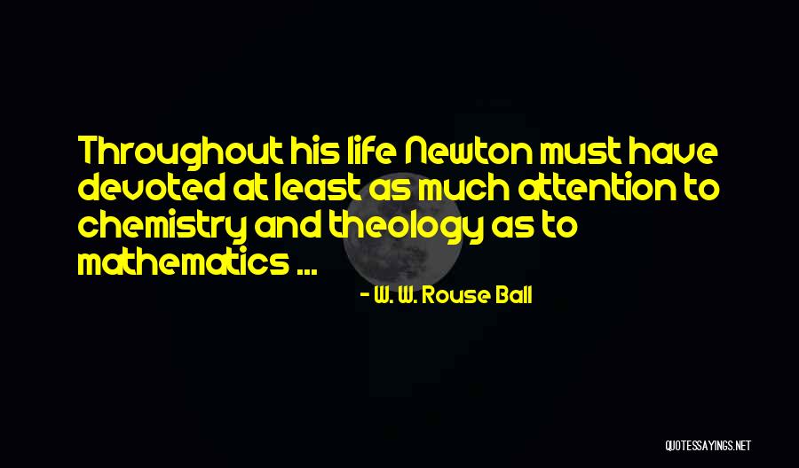 W. W. Rouse Ball Quotes 2070645 W. W. Rouse Ball Quotes 2070645