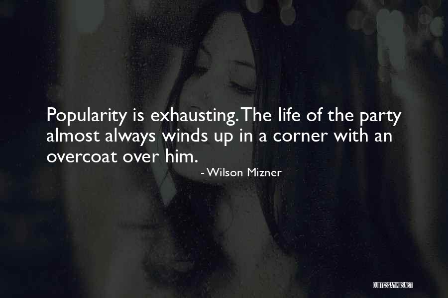 W0rd 2020 Quotes By Wilson Mizner W0rd 2020 Quotes By Wilson Mizner