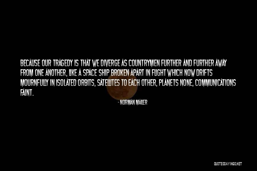 W16x31 Quotes By Norman Mailer W16x31 Quotes By Norman Mailer