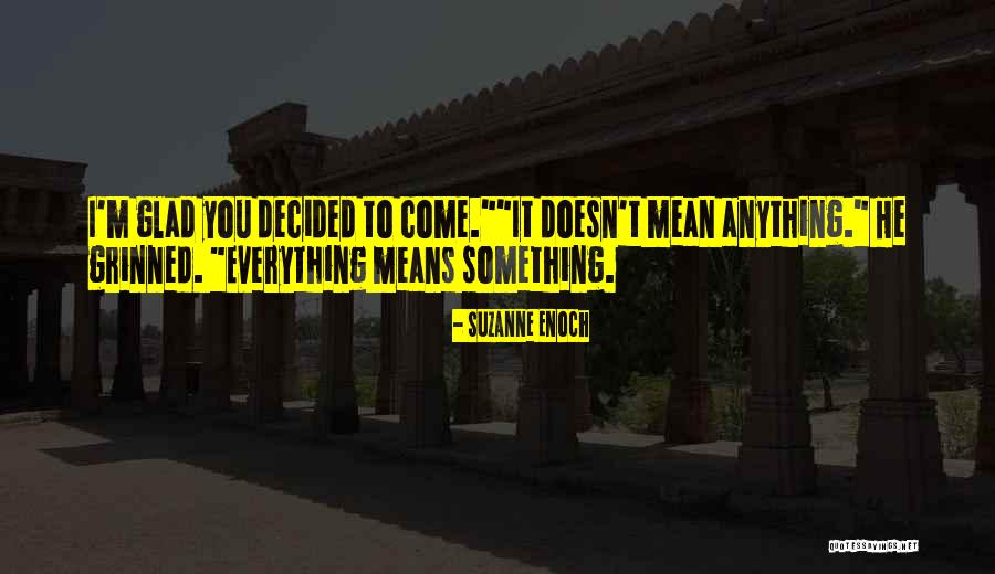 W2k18 Quotes By Suzanne Enoch W2k18 Quotes By Suzanne Enoch