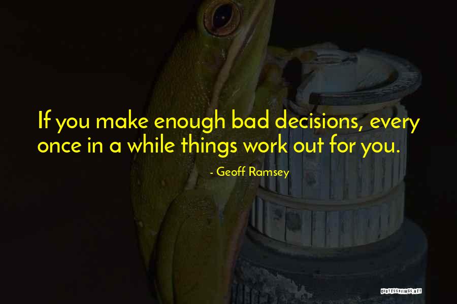 Waackers Quotes By Geoff Ramsey Waackers Quotes By Geoff Ramsey