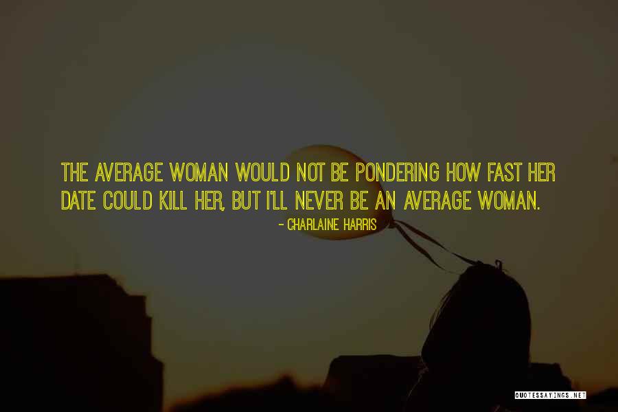 Waahida Quotes By Charlaine Harris Waahida Quotes By Charlaine Harris