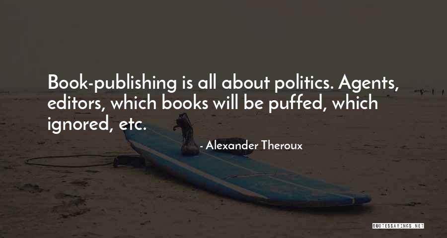 Waaier Hindernis Quotes By Alexander Theroux Waaier Hindernis Quotes By Alexander Theroux