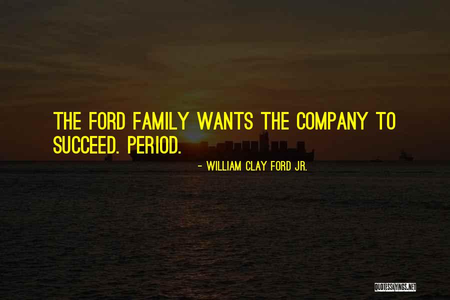 Waaier Hindernis Quotes By William Clay Ford Jr. Waaier Hindernis Quotes By William Clay Ford Jr.