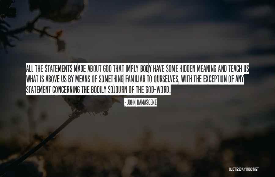 Waakzaamheid Quotes By John Damascene Waakzaamheid Quotes By John Damascene