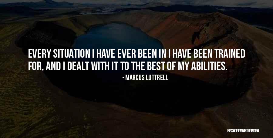 Waaleresort Quotes By Marcus Luttrell Waaleresort Quotes By Marcus Luttrell
