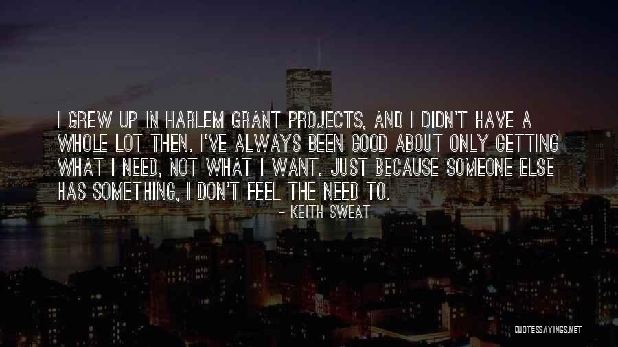 Waar 2013 Quotes By Keith Sweat Waar 2013 Quotes By Keith Sweat
