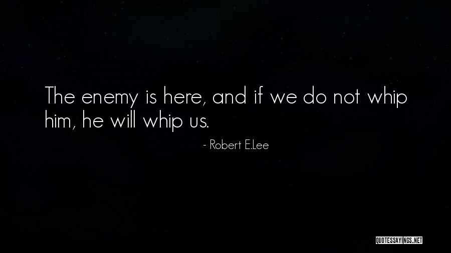 Waar 2013 Quotes By Robert E.Lee Waar 2013 Quotes By Robert E.Lee