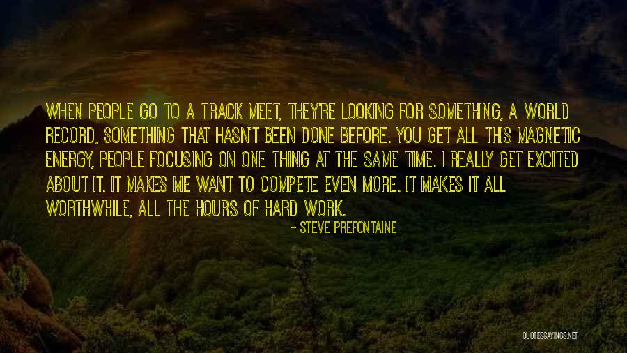 Waardig Is Die Quotes By Steve Prefontaine Waardig Is Die Quotes By Steve Prefontaine