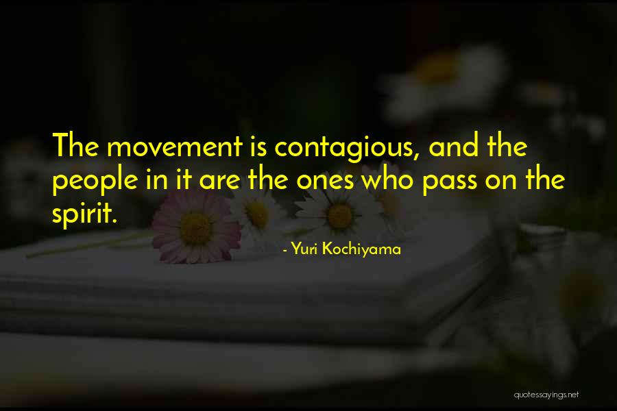Waarheid Durven Quotes By Yuri Kochiyama Waarheid Durven Quotes By Yuri Kochiyama