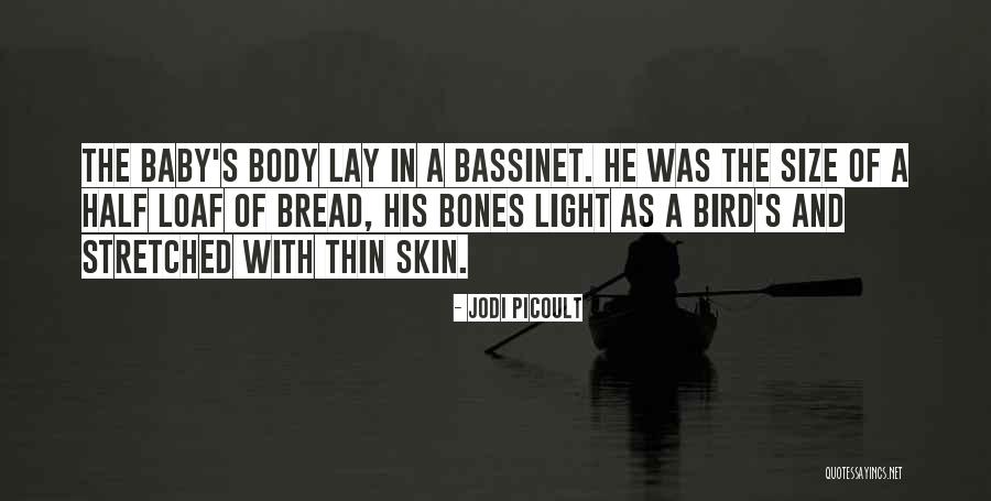 Waarin Zitten Quotes By Jodi Picoult Waarin Zitten Quotes By Jodi Picoult