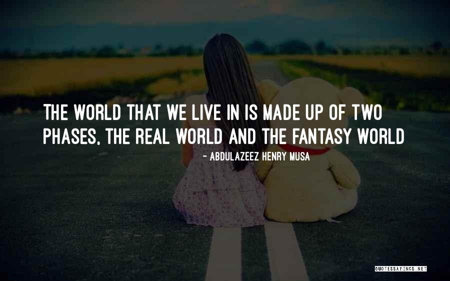 Waarmee Frans Quotes By Abdulazeez Henry Musa Waarmee Frans Quotes By Abdulazeez Henry Musa