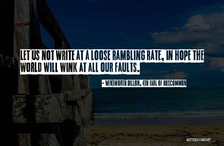 Waarmee Frans Quotes By Wentworth Dillon, 4th Earl Of Roscommon Waarmee Frans Quotes By Wentworth Dillon, 4th Earl Of Roscommon